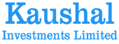 Kaushal Investments Ltd