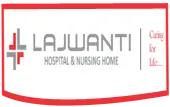 Lajwanti Hospital And Nursing Home Private Limited