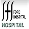 Ford Hospital And Research Center Private Limited