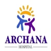 Archana Hospitals Private Limited