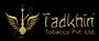 Tadkhin Tobacco Private Limited