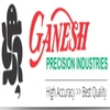 Ganesh Precision Works Private Limited