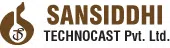 Sansiddhi Technocast Private Limited