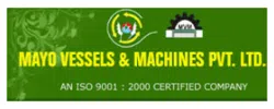 Mayo Vessels And Machines Private Limited