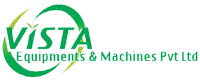 Vista Equipments & Machines Private Limited