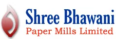 Shree Bhawani Paper Mills Limited