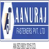 Aanuraj Fasteners Private Limited