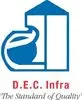 D. E. C. Infrastructure And Projects (India) Private Limited