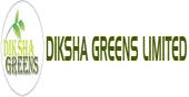 Diksha Greens Limited
