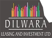 Dilwara Leasing And Investment Limited