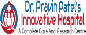 Dr.Pravin Patel'S Innovative Hospital And Research Center Private Limited