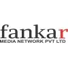Fankar Media Network Private Limited