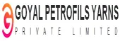 Goyal Petrofils Yarns Private Limited