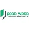 Good Word Communication Services Private Limited