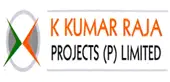 K.Kumar Raja Projects Private Limited