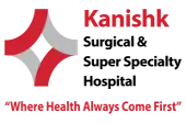Kanishk Surgical & Super Speciality Hospital Private Limited