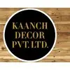 Kaanch Decor Private Limited