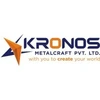 Kronos Metalcraft Private Limited