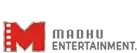 Madhu Entertainment And Media Private Limited