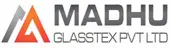 Madhu Glasstex Private Limited