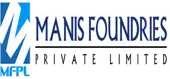 Manis Foundries Private Limited