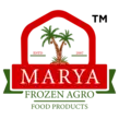 Marya Frozen Agro Food Products Private Limited