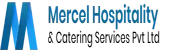 Mercel Hospitality And Catering Services Private Limited