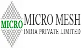 Micro Mesh (India) Private Limited