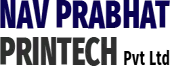 Nav Prabhat Printech Private Limited