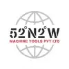 52N2W Machine Tools Private Limited