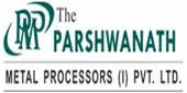 Parshwanath Metal Processors (India) Pvt Ltd