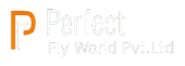 Perfect Fly World Private Limited