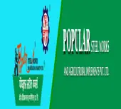 Popular Steel Works And Agricultural Implements Private Limited