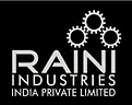 Raini Industries India Private Limited