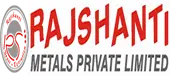 Rajshanti Metals Pvt Ltd