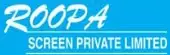 Roopa Screen Private Limited