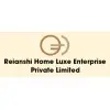 Reianshi Home Luxe Enterprise Private Limited