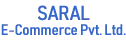 Saral E-Commerce Private Limited