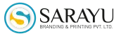 Sarayu Branding & Printing Private Limited