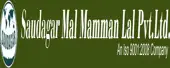 Saudagar Mal Mamman Lal Private Limited