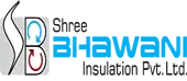 Shree Bhawani Insulation Private Limited