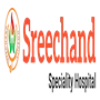 Sreechand Speciality Hospitals Private Limited