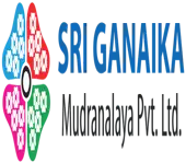 Sri Ganaika Mudranalaya Private Limited