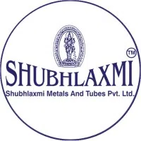 Shubhlaxmi Metals And Tubes Private Limited