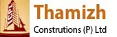 Thamizh Constructions Private Limited