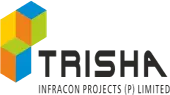 Trisha Infracon Projects Private Limited