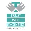 Trust Well Engineers (India) Private Lim Ited
