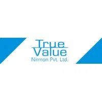 True Value Nirman Private Limited