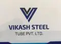 Vikash Steel Tube Private Limited