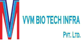 Vvm Biotech Infra Private Limited